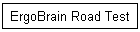 ErgoBrain Road Test